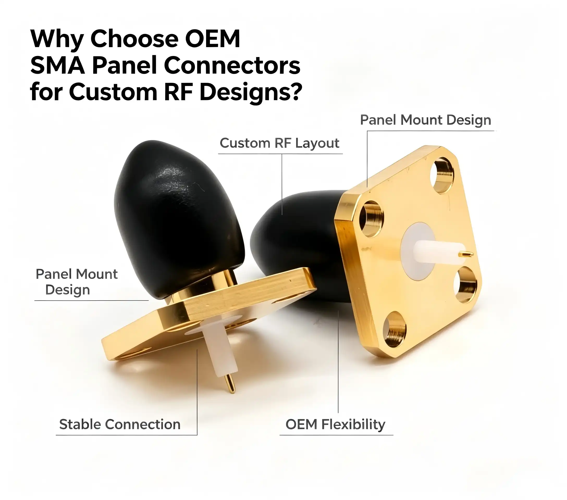 Why Choose OEM SMA Panel Connectors for Custom RF Designs?