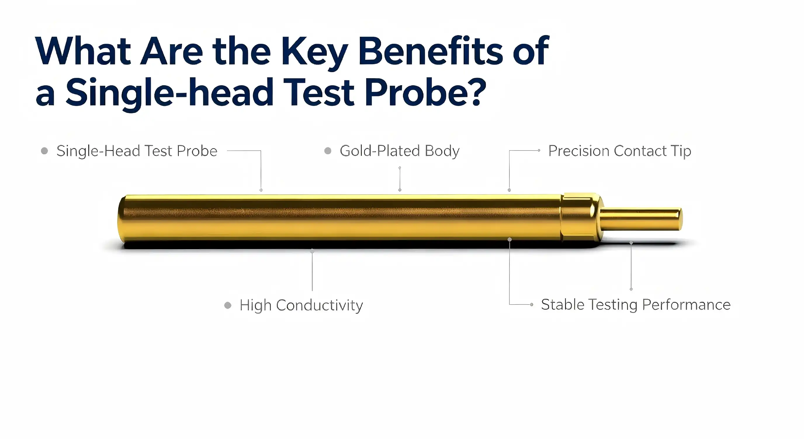 What Are the Key Benefits of a Single-head Test Probe?